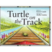 Turtle on the Track