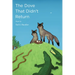 The Dove That Didn't Return: Poems