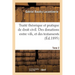 Traité Théorique Et Pratique de Droit Civil. Des Donations Entre Vifs, Et Des Testaments. Tome 2