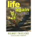 Life Can Begin Again