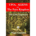 UFOs, Aliens and The Fairy Kingdom: The Celtic Experience