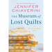 The Museum of Lost Quilts: An ELM Creek Quilts Novel
