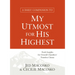 A Daily Companion to My Utmost for His Highest: Fresh Insights for Oswald Chambers' Timeless Classic