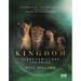 Kingdom: Accompanies the Landmark BBC Series