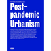 Post-Pandemic Urbanism
