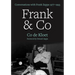 Frank & Co: Conversations with Frank Zappa 1977-1993