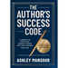 The Author's Success Code: 9 Secrets to Write and Publish a Book That Will Change Your Life
