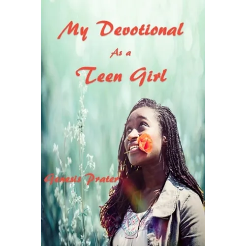 My Devotional As a Teen Girl