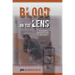 Blood on the Lens: A Filmmaker's Quest for Truth in Afghanistan