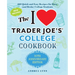 The I Love Trader Joe's College Cookbook: 10th Anniversary Edition: 180 Quick and Easy Recipes for Busy (and Broke) College Students