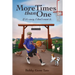 More Times than One: If it's easy, I don't want it