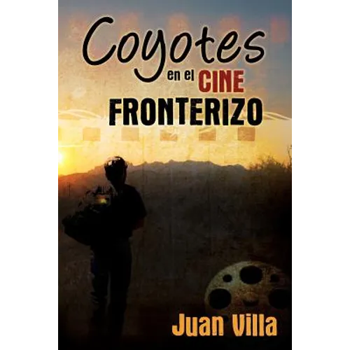 Coyotes en el cine fronterizo