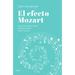 Efecto Mozart, El