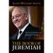 The Book of Jeremiah: The Life and Ministry of Jeremiah A. Wright, Jr.