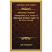 The True Christian Exemplified In A Series Of Addresses From A Pastor To His Own People