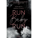 Run Baby Run