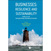 Businesses: Resilience and Sustainability