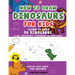 How to Draw Dinosaurs for Kids 4-8: Learn How to Draw 50 Favorite, Cute and Ferocious Dinosaurs Step-by-Step for Children Ages 4-8 (T-Rex, Triceratops