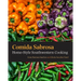 Comida Sabrosa: Home-Style Southwestern Cooking