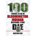 100 Things to Do in Bloomington, Indiana, Before You Die
