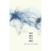 Sky Wri Tei Ngs [Sky Writings]