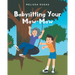 Babysitting Your Maw-Maw
