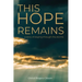 This Hope Remains