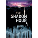The Shadow Hour