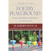 Poetry Playground: Teacher's Manual