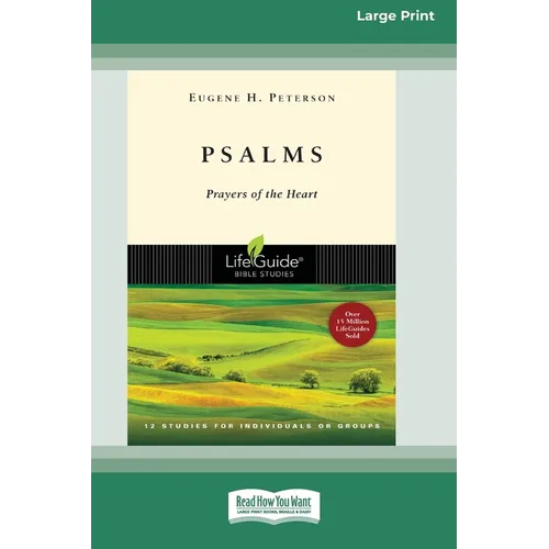 Psalms: Prayers of the Heart (16pt Large Print Edition)