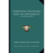 Christian Socialism And Its Opponents: A Lecture (1851)