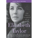 Elizabeth Taylor: The Grit and Glamour of an Icon