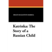 Katrinka: The Story of a Russian Child