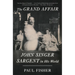 The Grand Affair: John Singer Sargent in His World