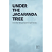 Under the Jacaranda Tree And Other Bilingual Spanish-English Stories