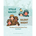 Stille Nacht (Silent Night): The Story of the Christmas Truce