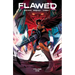 Flawed Volume 1