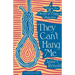 They Can't Hang Me: Stories of Crime & Detection Vol 4