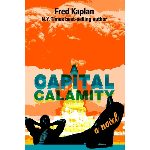 A Capital Calamity