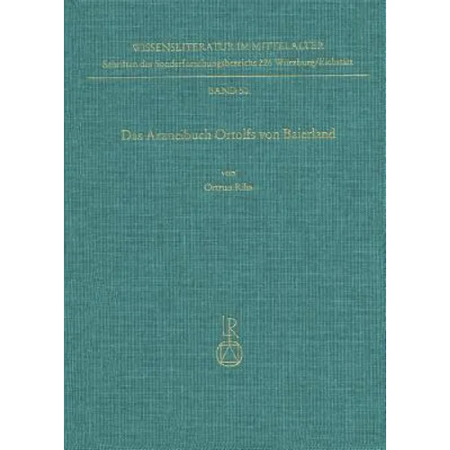 Das Arzneibuch Ortolfs Von Baierland