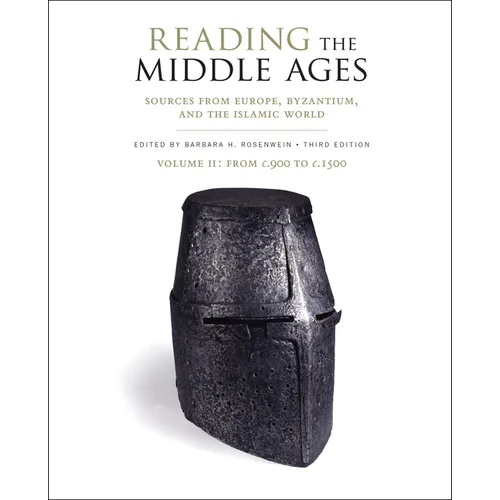 Reading the Middle Ages Volume II: From C.900 to C.1500