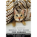 The Honest Bengal Cat Guide for Humans: Bengal Cat and Kitten Care