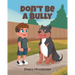 Don't Be a Bully