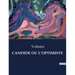 Candide Ou l'Optimiste