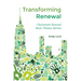 Transforming Renewal: Charismatic Renewal Meets Thomas Merton