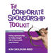 The Corporate Sponsorship Toolkit, Second Edition: Using sponsorship to help people fall in love with your brand