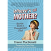 Where's the Mother?: Stories from a Transgender Dad