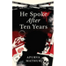He Spoke After Ten Years