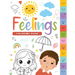 Feelings Coloring Book: Social Emotional Learning Coloring Book for Kids I Identify, Express & Manage Feelings Through Fun Activities I Ages 5+ [Selec