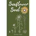 Sunflower Soul
